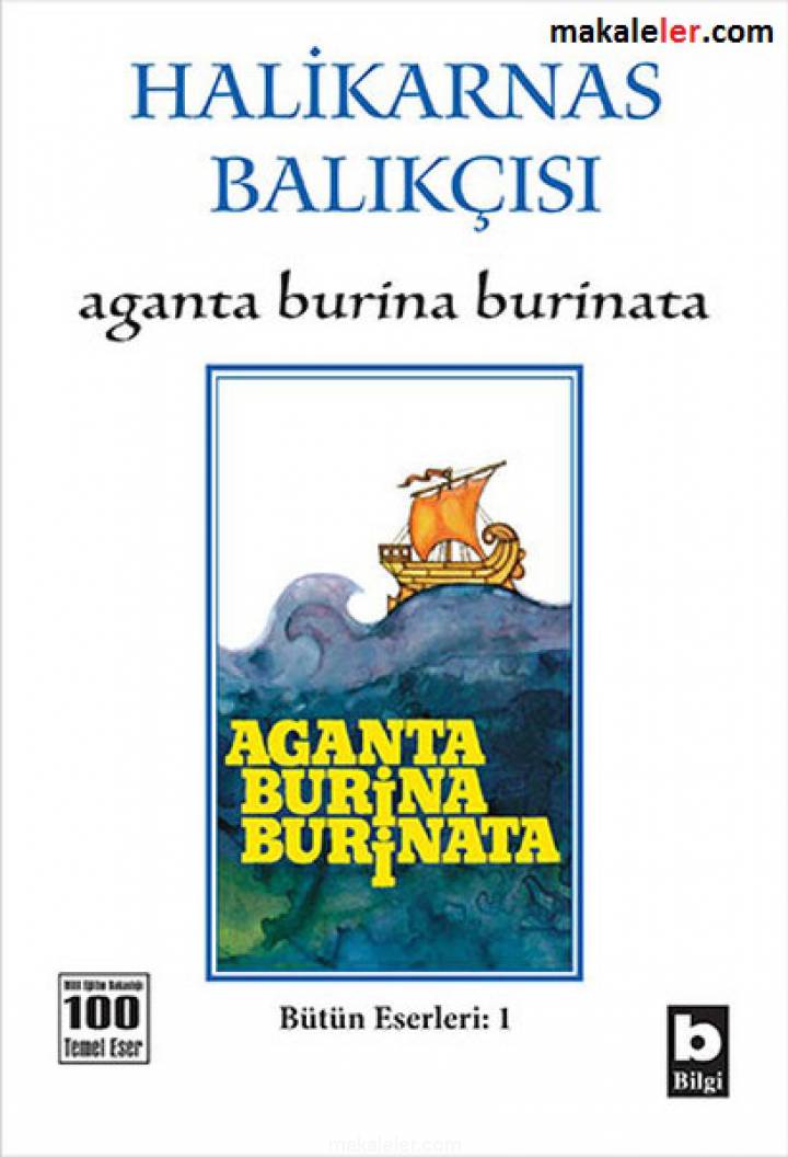 Aganta Burina Burinata Romanının Özeti ve Tahlili