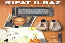 Apartıman Çocukları Romanının Özeti ve Tahlili