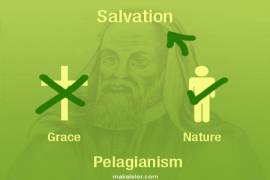 Pelagianizm Nedir? (Tarihi, Öğretileri)