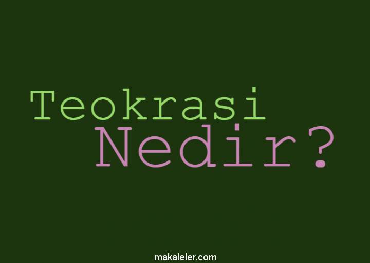 Teokrasi Nedir?